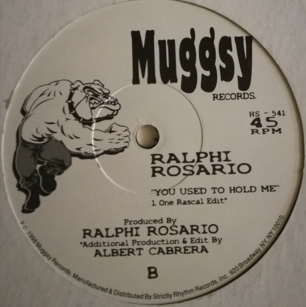 Ralphi Rosario - You Used To Hold Me | Muggsy Records (HS 541) - 3