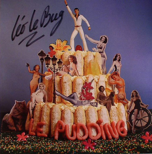 Leo Le Bug - Le Pudding | Chinese Man Records (CMR007) - main
