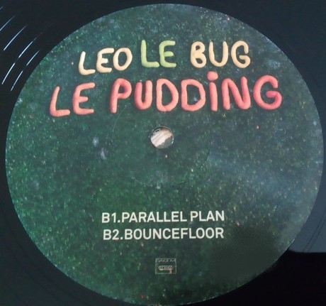 Leo Le Bug - Le Pudding | Chinese Man Records (CMR007) - 4
