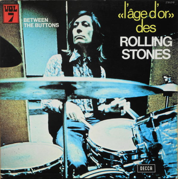 The Rolling Stones - «L'âge D'or» Des Rolling Stones - Vol 7 - Between The Buttons | Decca (278.019)