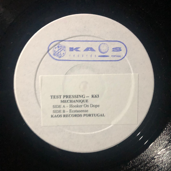 Mechanique - Hookers On Dope | Kaos Records (K63)