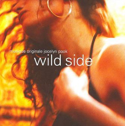 Jocelyn Pook - Wild Side (Bande Originale Du Film) | Naïve (NV 801611) Jocelyn Pook - Wild Side (Bande Originale Du Film) | Naïve (NV 801611)