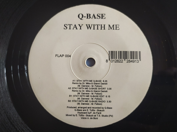 Q-Base - Stay With Me | Flap Records (FLAP 004) Q-Base - Stay With Me | Flap Records (FLAP 004)
