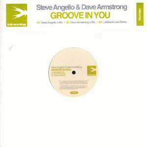 Steve Angello & Dave Armstrong - Groove In You | Truth Recordings (TRUTH001)