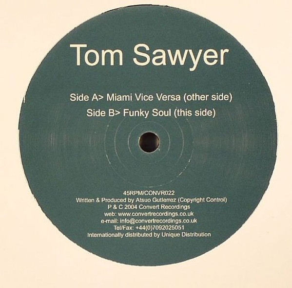 Tom Sawyer - Miami Vice Versa | Convert (CONVR022)