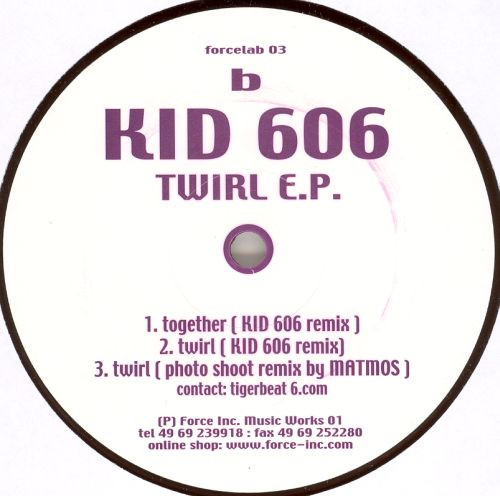 Kid606 - Twirl E.P. | Force Lab (forcelab 03) - 3
