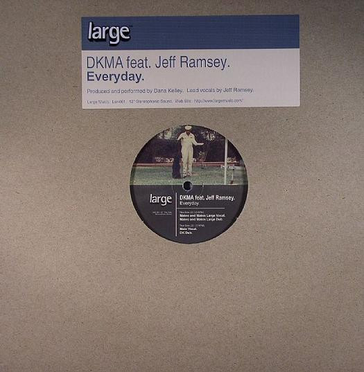 DKMA Feat. Jeff Ramsey - Everyday | Large Records (LAR-061) - 4 DKMA Feat. Jeff Ramsey - Everyday | Large Records (LAR-061) - 4