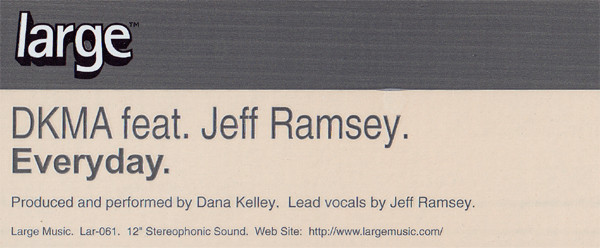 DKMA Feat. Jeff Ramsey - Everyday | Large Records (LAR-061) - 3 DKMA Feat. Jeff Ramsey - Everyday | Large Records (LAR-061) - 3