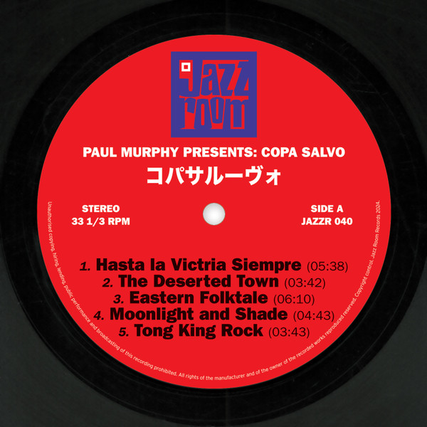 Paul Murphy Presents Copa Salvo - Copa Salvo コ​パ​サ​ル​ー​ヴ | Jazz Room Records (JAZZR 040) - 3