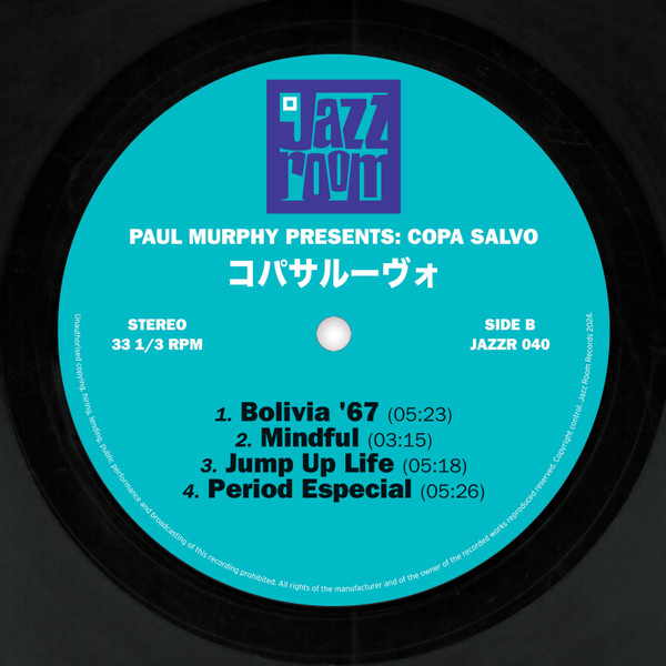 Paul Murphy Presents Copa Salvo - Copa Salvo コ​パ​サ​ル​ー​ヴ | Jazz Room Records (JAZZR 040) - 4