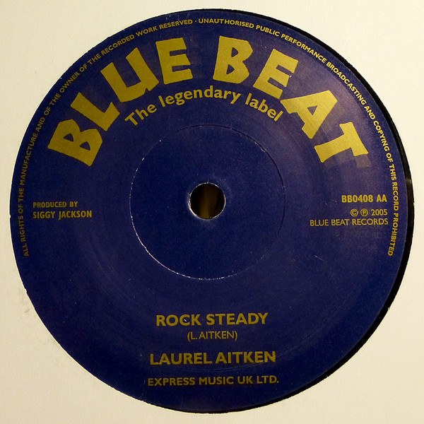 Laurel Aitken - Blowing In The Wind / Rock Steady | Blue Beat (BB0408) - 2