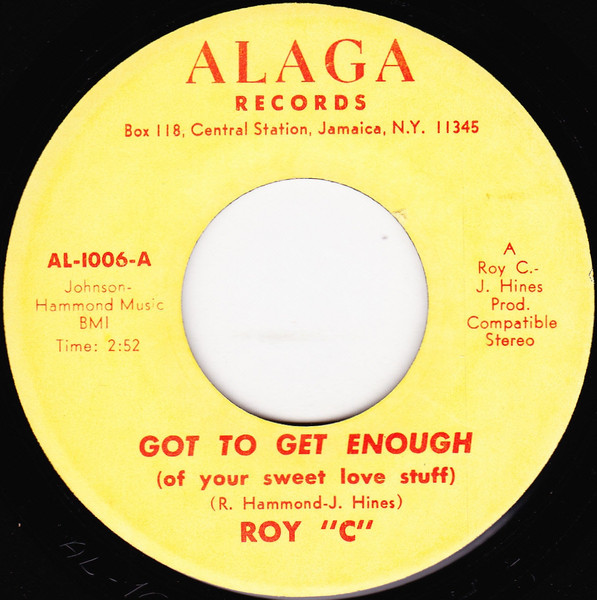 Roy C. Hammond - Got To Get Enough (Of Your Sweet Love Stuff) | Alaga Records (AL-1006)