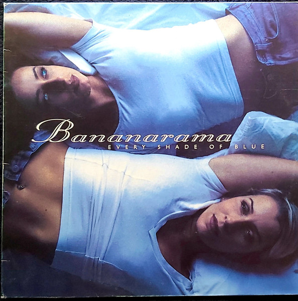 Bananarama - Every Shade Of Blue | Blanco Y Negro (MX 643)