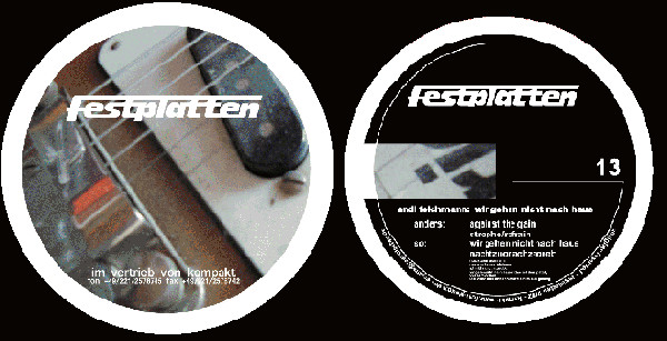 Andi Teichmann - Wir Gehen Nicht Nach Haus | Festplatten (FEST 13)