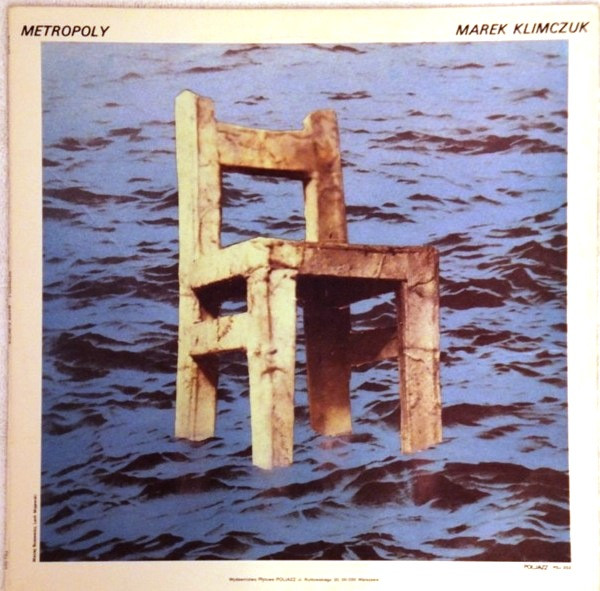 Marek Klimczuk - Metropoly | PolJazz (PSJ-202) Marek Klimczuk - Metropoly | PolJazz (PSJ-202)