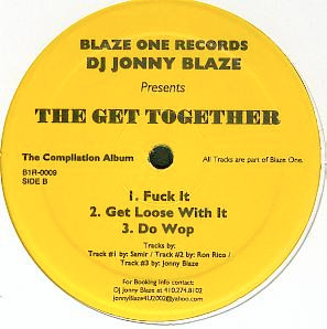 DJ Jonny Blaze - The Get Together | Blaze One Records (B1R-0009)