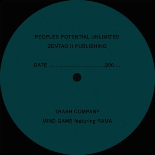 The Trash Company Featuring Rama - Mind Game | Peoples Potential Unlimited (ZENTAO II)
