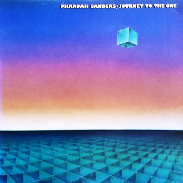 Pharoah Sanders - Journey To The One | Theresa Records (TR108/109)