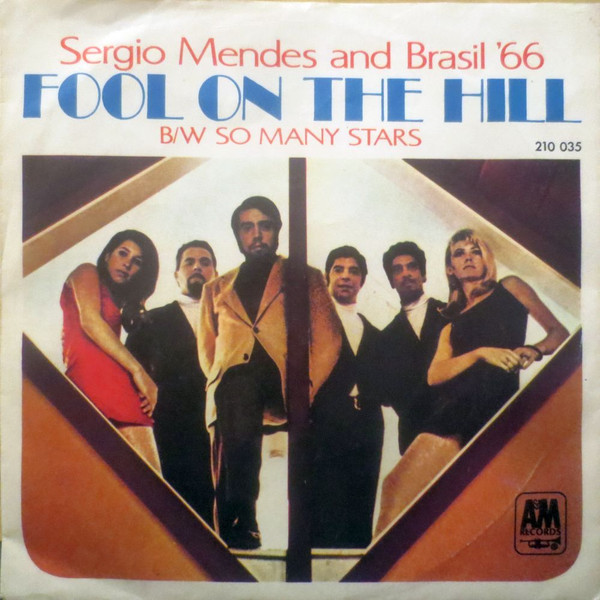 Sérgio Mendes & Brasil '66 - The Fool On The Hill | A&M Records (210 035)