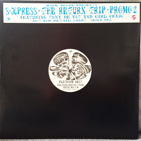 Mark Moore Presents S•Xpress - The Return Trip • Promo 2 | Rhythm King (SEXY 9P2)