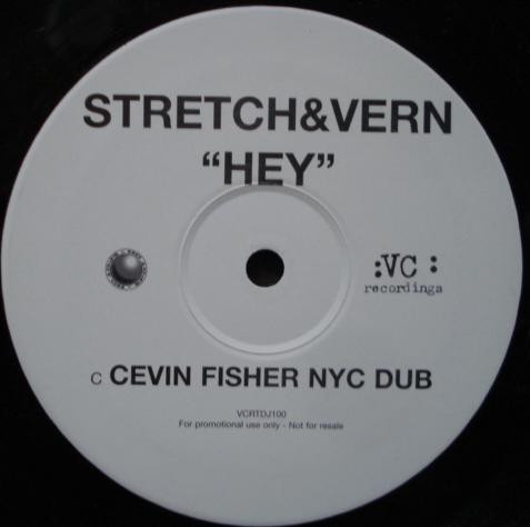Stretch & Vern - Hey | VC Recordings (VCRTDJ 100)