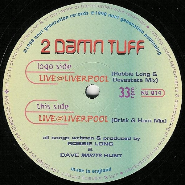 2 Damn Tuff - Live @ Liverpool | Next Generation Records (NG014)