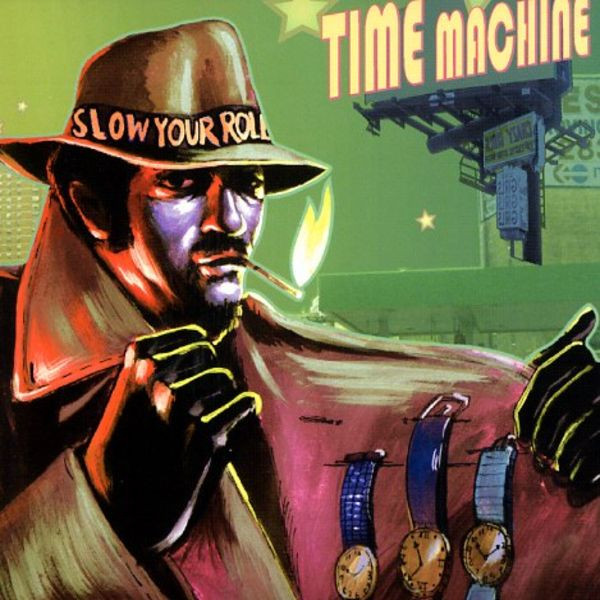 Time Machine - Slow Your Roll | Glow-in-the-Dark (GITD003LP) - main