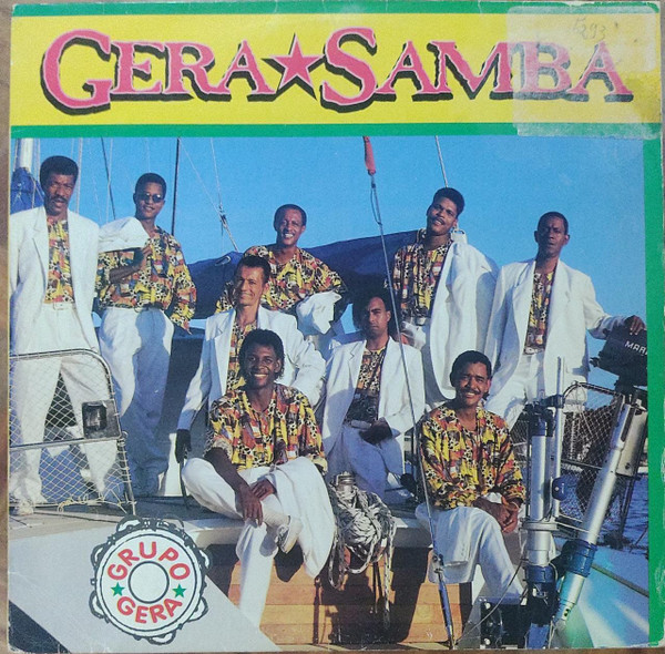 Grupo Gera - Gera Samba | Not On Label (Grupo Gera Self-released) (527 737-1)