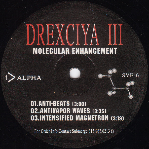 Drexciya - Drexciya III - Molecular Enhancement | Submerge (SVE-6) - main