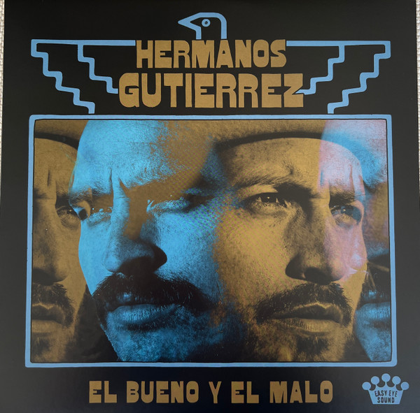 Hermanos Gutiérrez - El Bueno Y El Malo | Easy Eye Sound (EES-027) - main Hermanos Gutiérrez - El Bueno Y El Malo | Easy Eye Sound (EES-027) - main