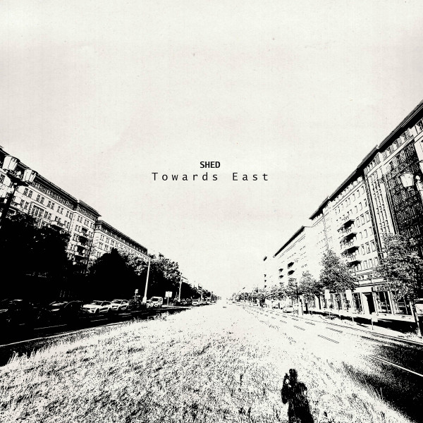 Shed - Towards East | The Final Experiment (TFEx16)