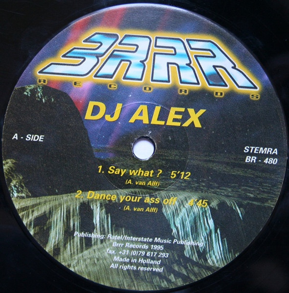 DJ Alex - Say What ? | Brrr Records (BR - 480)