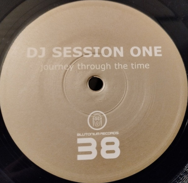 DJ Session One - Journey Through The Time | Blutonium Records (BLU - 038) - 3