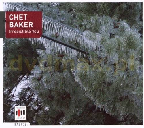 Chet Baker - Irresistible You | Edel Records (0181382ERE) - main Chet Baker - Irresistible You | Edel Records (0181382ERE) - main
