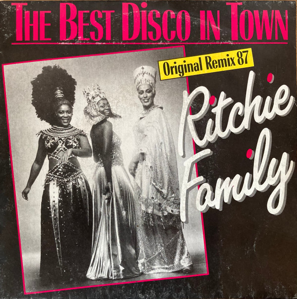 The Ritchie Family - The Best Disco In Town - Original Remix 87 | Touch Of Gold (888591-7)