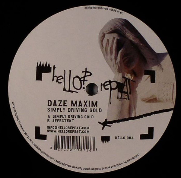 Daze Maxim - Simply Driving Gold | Hello? Repeat (Hello004) - main