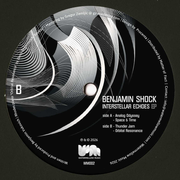 Benjamin Shock - Interstellar Echoes | Watermellow Music (WM002) - 2