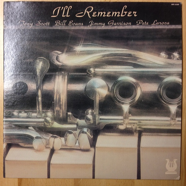 Tony Scott , Bill Evans , Jimmy Garrison , Pete La Roca - I'll Remember | Muse Records (MR 5266) - main