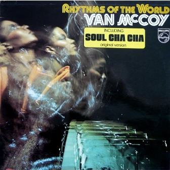Van McCoy - Rhythms Of The World | Philips (9286 495) - main
