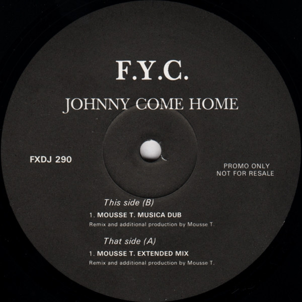 F.Y.C. - Johnny Come Home | FFRR (FXDJ 290) - 2