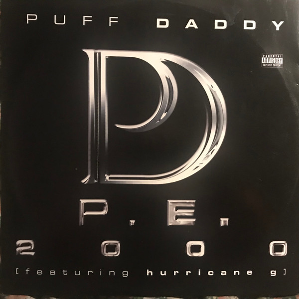 Puff Daddy - P. E. 2000 | Puff Daddy Records (74321 69497 1) Puff Daddy - P. E. 2000 | Puff Daddy Records (74321 69497 1)