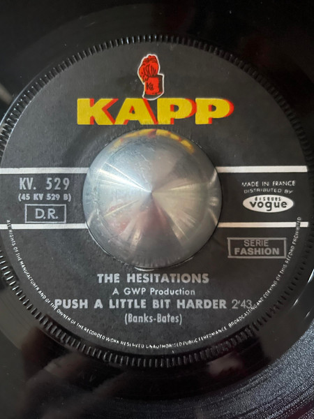 The Hesitations - Born Free / Push A Little Bit Harder | Kapp Records (KV. 529) - 2
