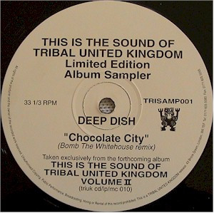 Deep Dish - Chocolate City | TRIBAL United Kingdom (TRISAMP001) - 3