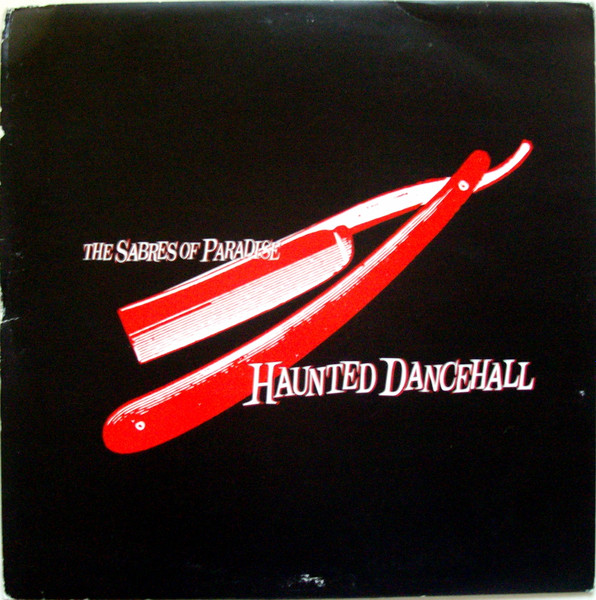 The Sabres Of Paradise - Haunted Dancehall | Warp Records (WARPLP26)