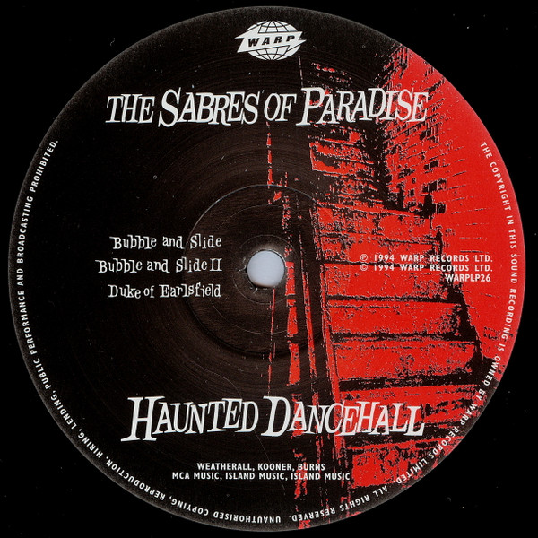 The Sabres Of Paradise - Haunted Dancehall | Warp Records (WARPLP26) - 3
