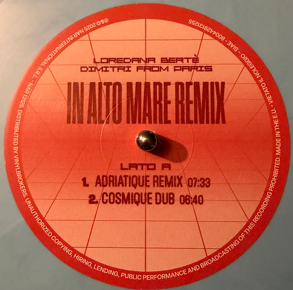 Loredana Bertè - In Alto Mare (Dimitri From Paris Remixes) | Nar International S.r.l. (NAR 13125) - 3 Loredana Bertè - In Alto Mare (Dimitri From Paris Remixes) | Nar International S.r.l. (NAR 13125) - 3