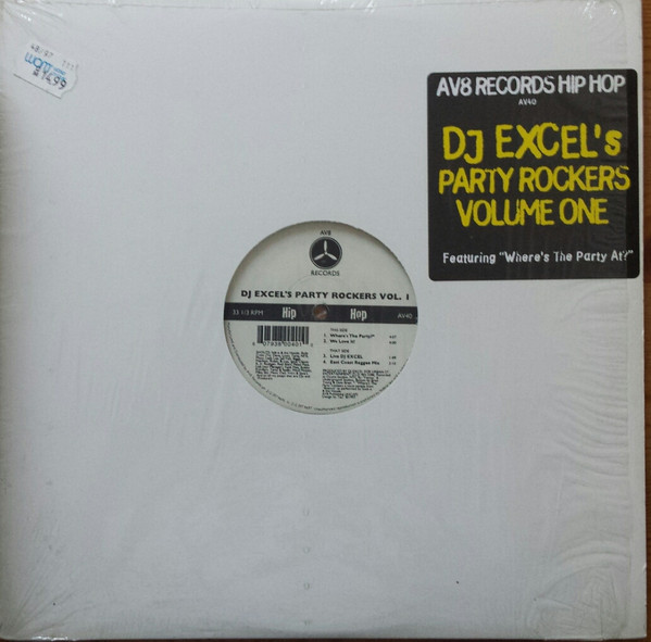 DJ Excel - DJ Excel's Party Rockers Vol. 1 | AV8 Records (AV 040) DJ Excel - DJ Excel's Party Rockers Vol. 1 | AV8 Records (AV 040)