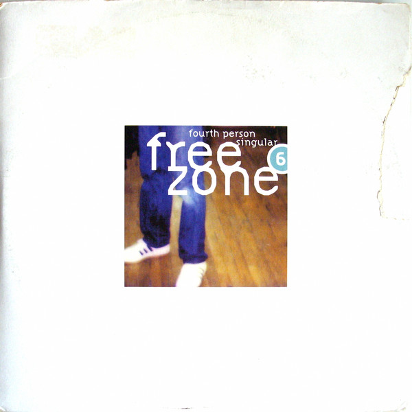 Various - Freezone 6 : Fourth Person Singular | SSR (SSR 227 LP)