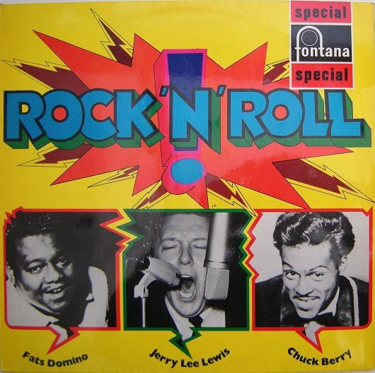 Fats Domino , Jerry Lee Lewis , Chuck Berry - Rock 'N' Roll | Fontana (SFL 13120) - main Fats Domino , Jerry Lee Lewis , Chuck Berry - Rock 'N' Roll | Fontana (SFL 13120) - main