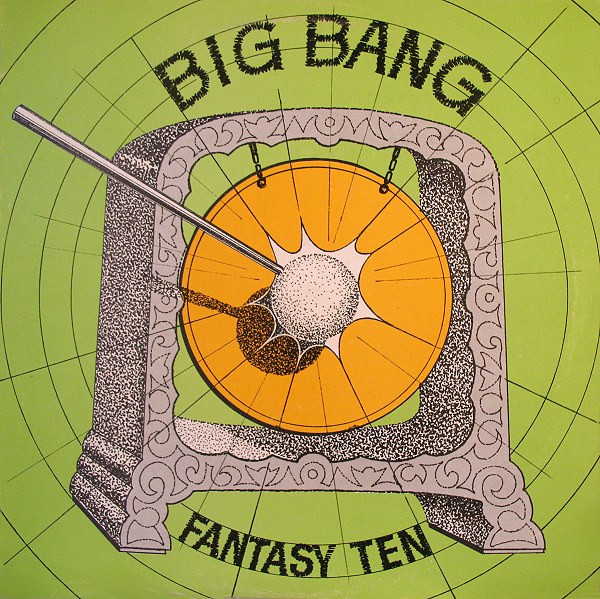 Fantasy Ten - The Big Bang | ZYX Records (5626) Fantasy Ten - The Big Bang | ZYX Records (5626)